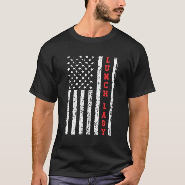 Camiseta Lunch Lady Cafeteria Trabajador Bandera Americana  (Anverso)