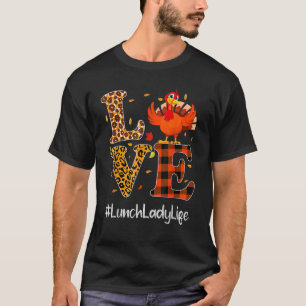 Camiseta Lunch Lady Life Love Thankding Leopard Turkey
