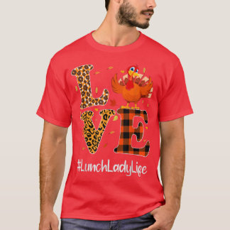 Camiseta Lunch Lady Life Love Thankding Leopard Turkey