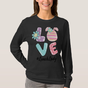 Camiseta Lunch Lady Love Easter Happy Easter Bunny Carrot