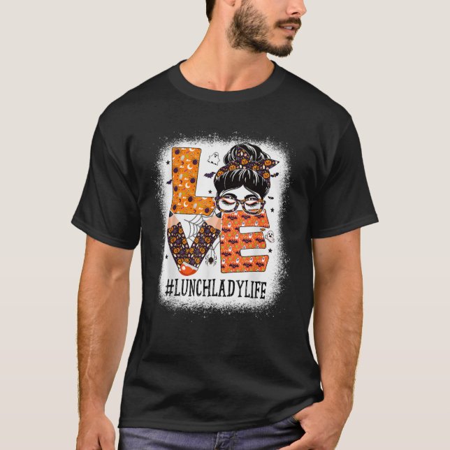 Camiseta Lunch Lady Love Messy Bun Pumpkin Mujeres Hallowee (Anverso)