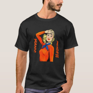 Camiseta Lunes Maniáticos Mujeres y Hombres