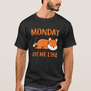 Camiseta Lunes Me Consiguió Como Lunes Por La Mañana Cansad