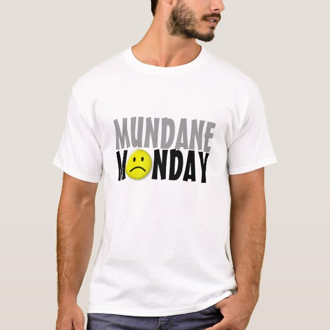 Camiseta Lunes mundano (Anverso)