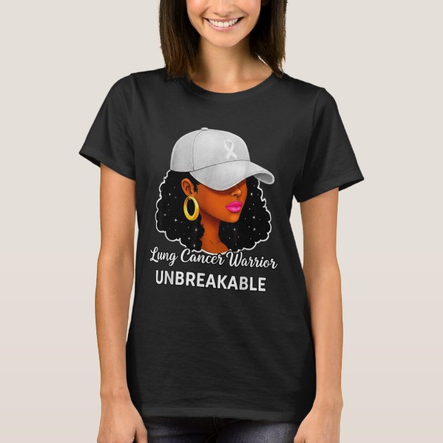Camiseta Lung Cancer Warrior Unbreakable Black Women Awaren (Anverso)