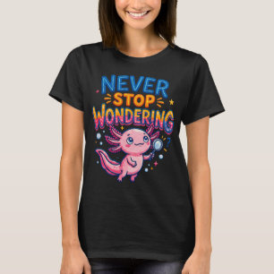 Camiseta Lupa de ajolote para nunca dejar de preguntarse