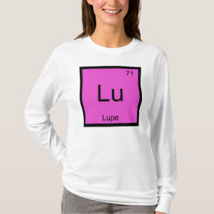 Camiseta Lupe Nombre Química Elemento Tabla Periódica