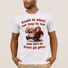 Camiseta Lustiger Bier Trinkspruch mit Schlacki
