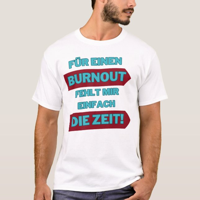 Camiseta Lustiges T-shirt mit Spruch "Burnout" (Anverso)