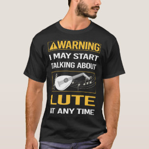 Camiseta Lute de advertencia divertida