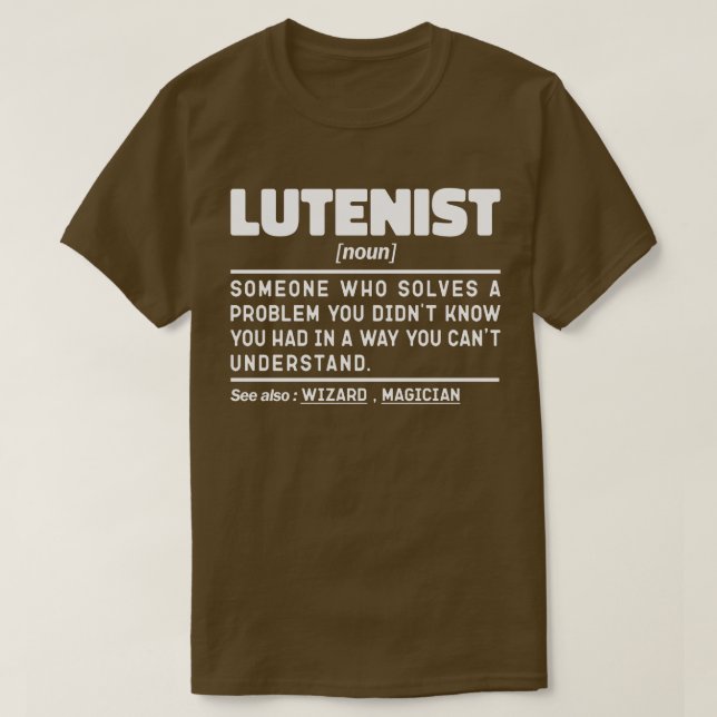 Camiseta Lutenist Noun Musical Instrument Lover Humor Guay (Diseño del anverso)