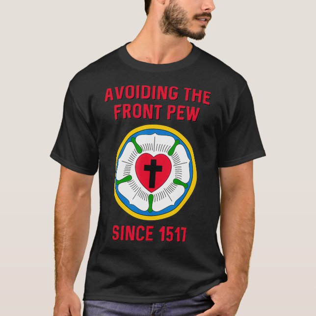 Camiseta Lutheran Funny Humble 95 Teses Martin Luther (Anverso)