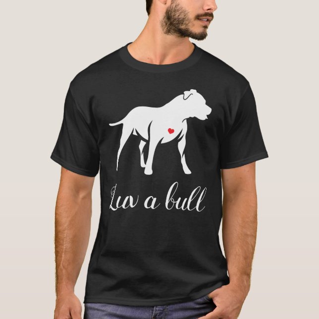 Camiseta Luv A Bull Pitbull Dog (Anverso)