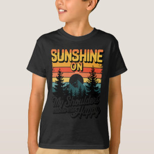Camiseta Luz del sol en mis hombros para exteriores y amant
