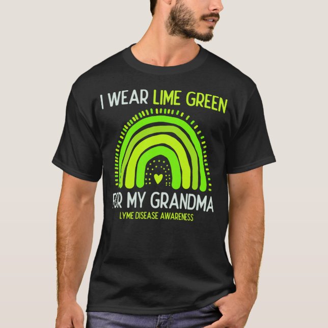 Camiseta Lyme disease Awareness I Wear Lime Green For My Gr (Anverso)