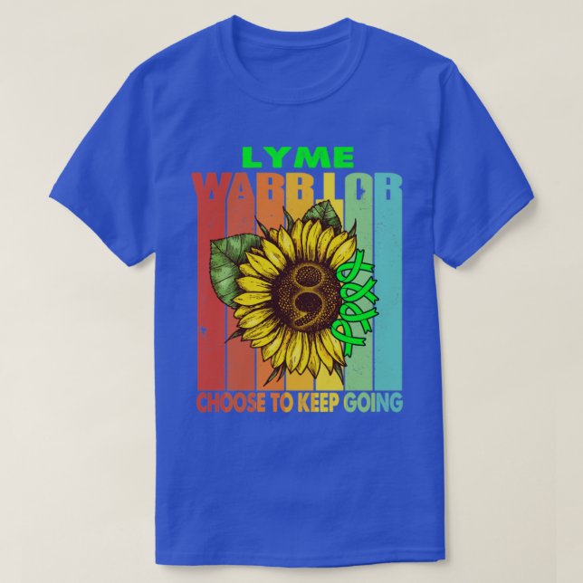Camiseta Lyme Warrior Elige Seguir Apoyando La Guerra De Ly (Diseño del anverso)