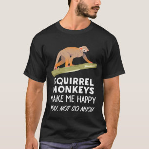 Camiseta M0nkey Squirrel M0nkeys Me hace feliz