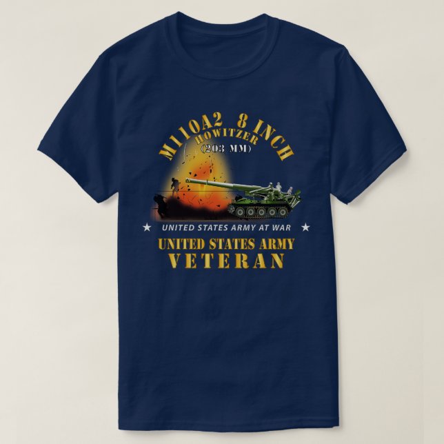Camiseta M110A2 203mm Howitzer Veteran w Fire AtX (Diseño del anverso)