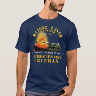 Camiseta M110A2 203mm Howitzer Veteran w Fire AtX
