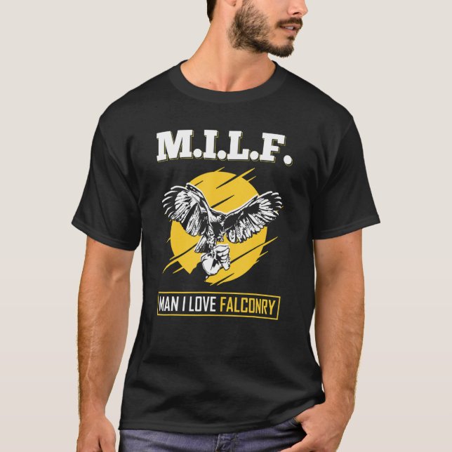 Camiseta M.I.L.F. Man I Love Falconry, Falconer (Anverso)
