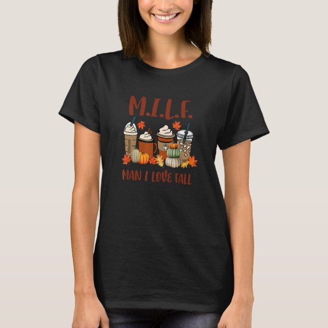 Camiseta M I L F Man I Love Fall (Anverso)