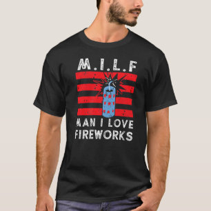 Camiseta M I L F Man I Love Fireworks 4 De Julio