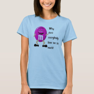 Camiseta M&M porqué lo haga aman