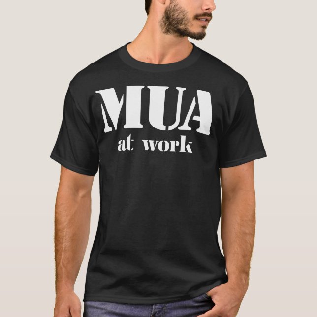 Camiseta M.U.A. en el trabajo (Anverso)