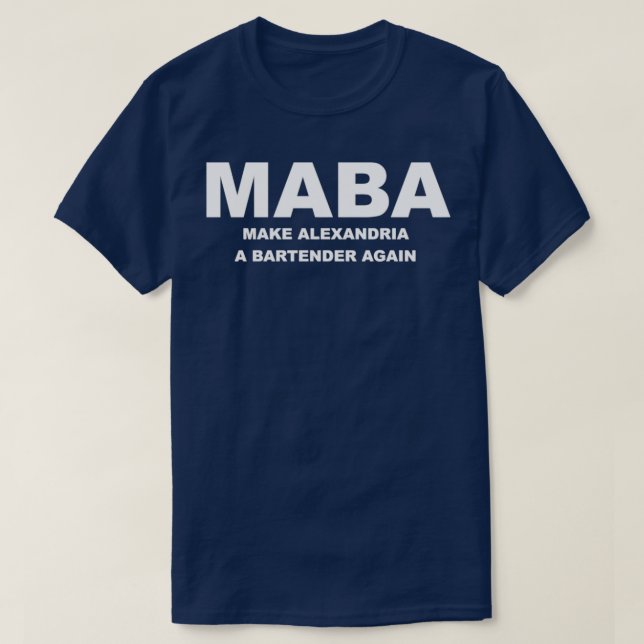 Camiseta Maba Hizo A Alexandria Bartender De Nuevo Aoc (Diseño del anverso)