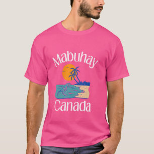 Camiseta Mabuhay Canadá Filipinas Saludo a Tagalog Pinoy