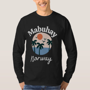 Camiseta Mabuhay Noruega Filipinas Saludo a Tagalog Pinoy