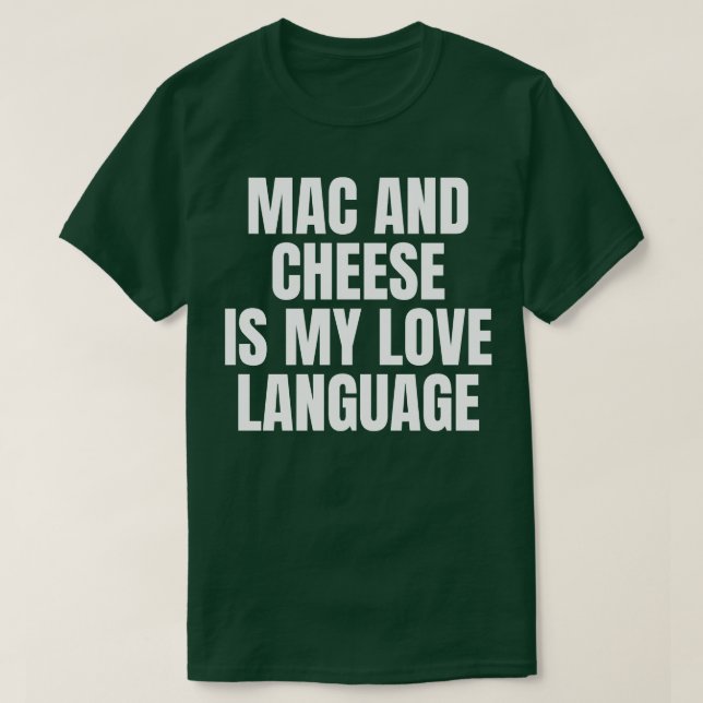 CAMISETA MAC CHEESE ES MI LENGUAJE DE AMOR (Diseño del anverso)