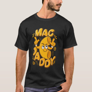 Camiseta Mac Daddy Funny Mac N Cheese