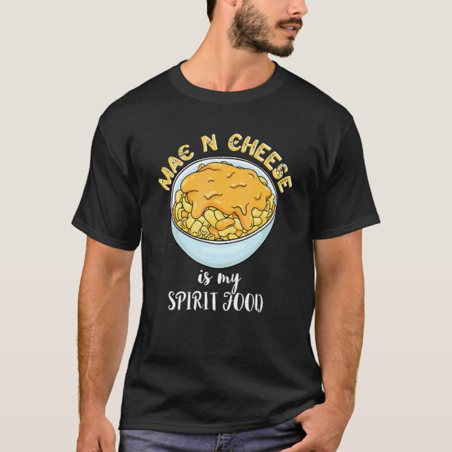 Camiseta Mac N Cheese Es Mi Comida Espiritual Macarrones Co (Anverso)