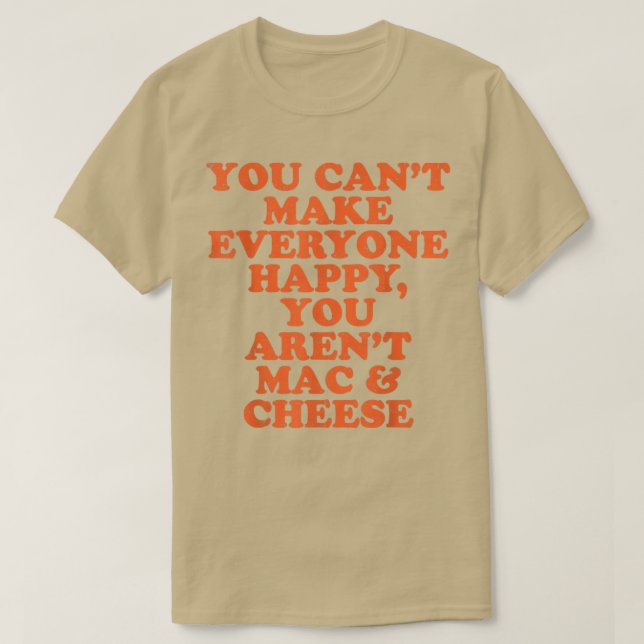 Camiseta Mac N Cheese I Love Mac & Cheese Make Everyone Hap (Diseño del anverso)
