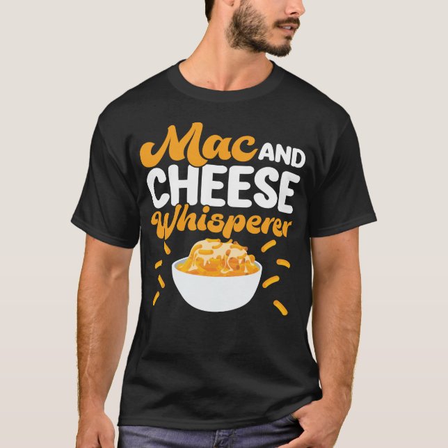 Camiseta Mac Y Cheese Mac & Cheese Whisperer (Anverso)