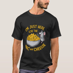 Camiseta Mac y el ratón de queso divertidos estoy aquí para