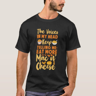 Camiseta Mac Y Quesos Las Voces En Mi Cabeza Siguen Contand