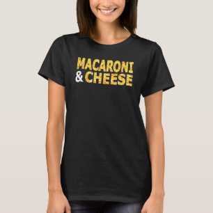Camiseta Macaroni Y Comida De Queso