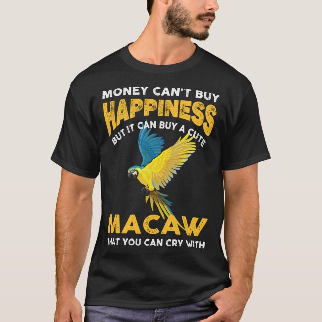 Camiseta Macaw Bird  Joke Saying  Idea For Pet Birds (Anverso)