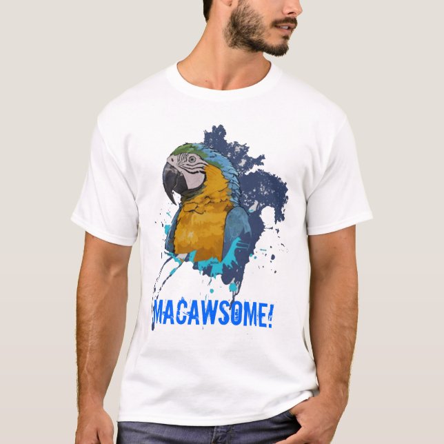 Camiseta ¡Macaw SplashTrans, MACAWSOME de B&G! (Anverso)