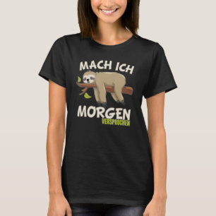 Camiseta Mach ich mañana