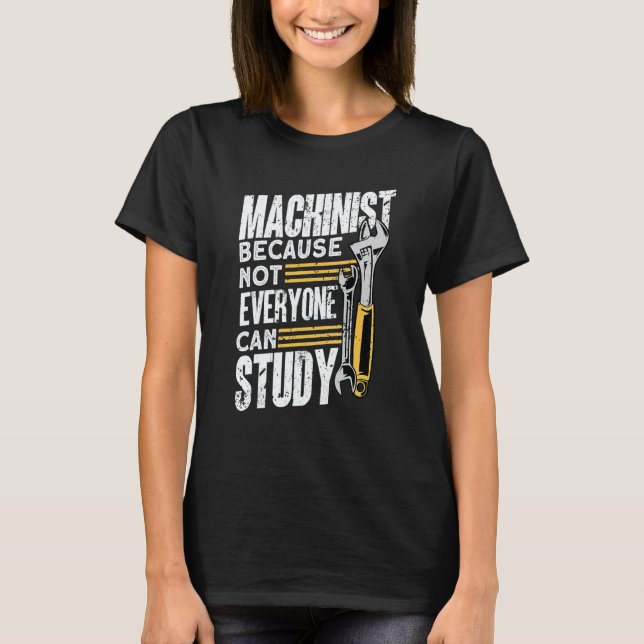 Camiseta Machine Operator Machinist (Anverso)