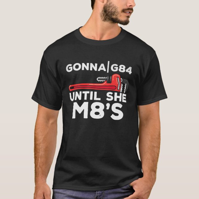 Camiseta Machinery G84 Until She M8's Machinists (Anverso)
