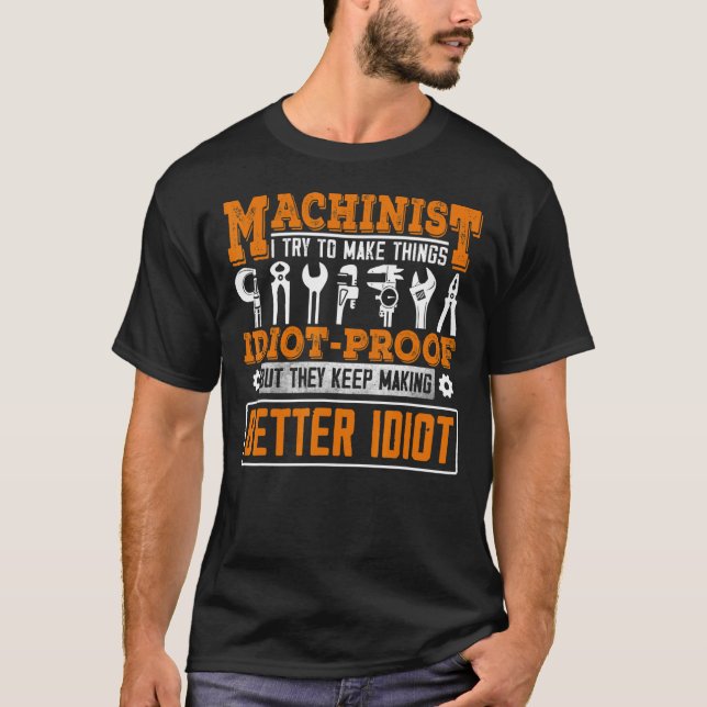 Camiseta Machinist For Men Dad Machine Operators Workers (Anverso)