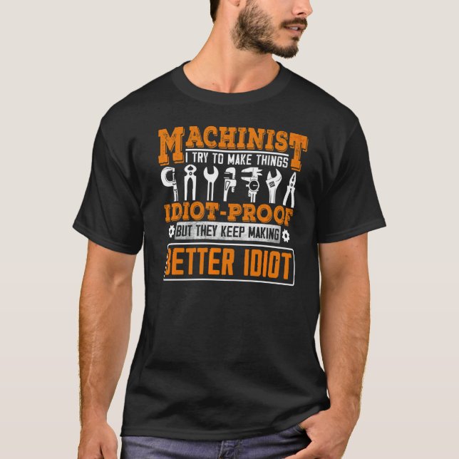 Camiseta Machinist For Men Dad Machine Operators Workers (Anverso)
