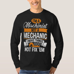 Camiseta Machinist Mate E Ingeniero Humor Cnc Machinist