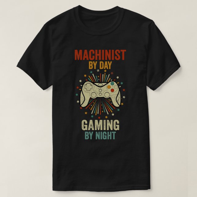 Camiseta Machinist Por Día Jugando De Noche (Diseño del anverso)