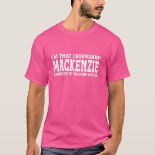 Camiseta Mackenzie Nombre Personal Nombre Nombre Funny Mack