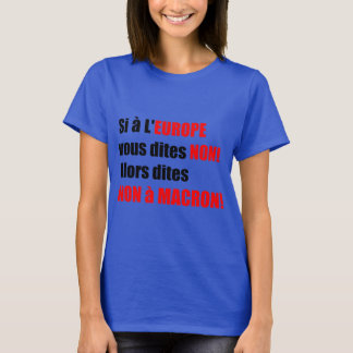 Camiseta Macron = Europa = Mondialización - Mujeres azules 